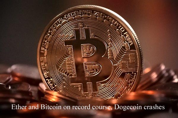 Ether and Bitcoin on record course, Dogecoin crashes